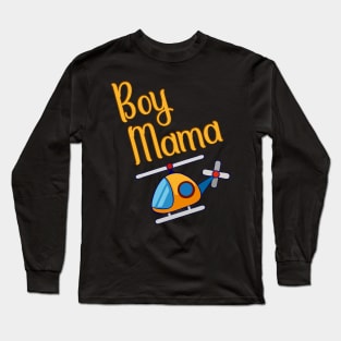 Boy mama Long Sleeve T-Shirt